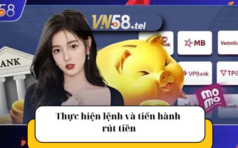 Thực hiện lệnh và tiến hành rút tiền.